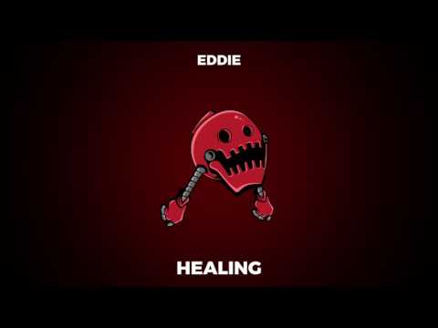 EDDIE - Healing