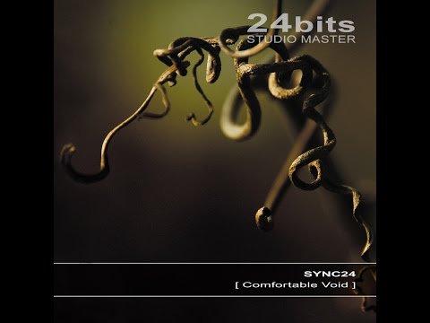 [ Comfortable Void ] SYNC24 (24bits Source) 2015