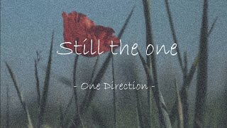 ∞ Still The One ∞   One Direction   [和訳]