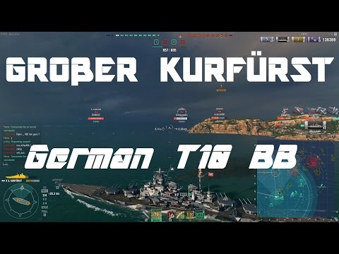T10 German BB: Großer Kurfürst [2 games, 196k & 172k damage]
