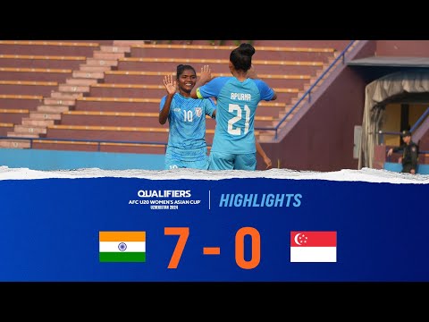 India 7-0 Singapore | AFC U-20 Women's Asian Cup Qualifiers Round 1 | Highlights