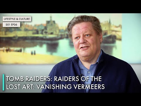 Tomb Raiders: Raiders Of The Lost Art: Vanishing Vermeers