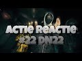22 DN22 Actie Reactie