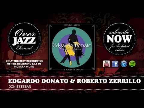 Edgardo Donato & Roberto Zerrillo - Don Esteban