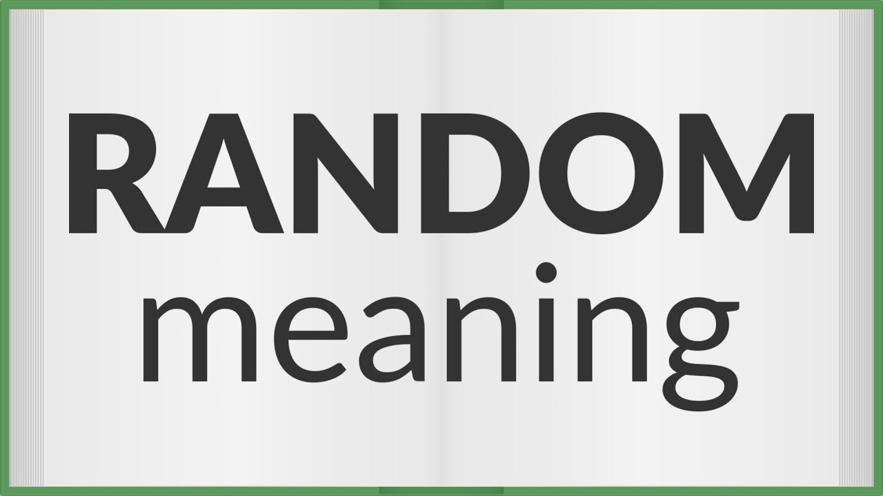 Random | meaning of Random