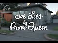 PROM QUEEN: JOE LIES