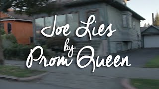 PROM QUEEN: JOE LIES