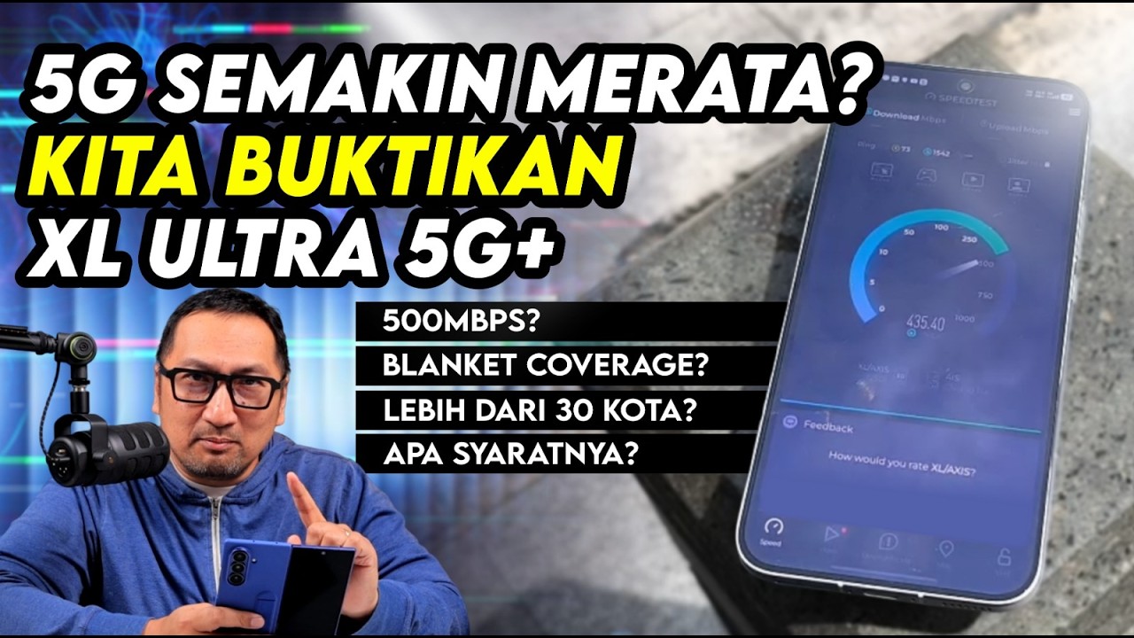 5G Semakin Merata? Ayo Kita Buktikan! Review XL ULTRA 5G+