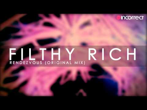 Filthy Rich - Rendezvous (Original Mix) :: OFFICIAL HD VIDEO :: Incorrect Music