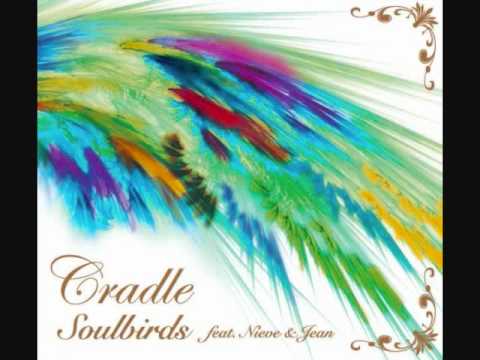 Cradle ft. Jean - Soulbird