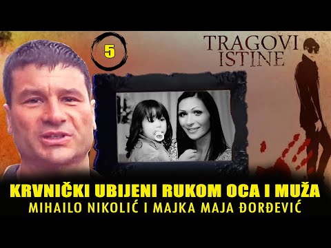 KRVNIČKI UBIJENI RUKOM OCA I MUŽA MIHAJLO NIKOLIĆ I MAJKA MAJA ĐORĐEVIĆ  - TRAGOVI ISTINE
