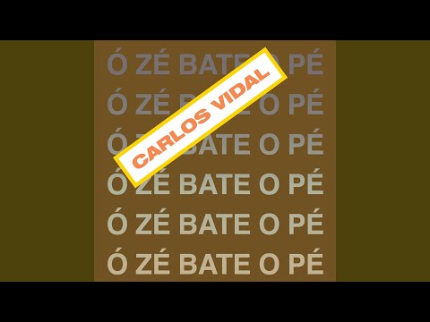 Ó Zé Bate O Pé