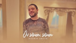 Razmik Amyan - Ov sirun, sirun (2022)
