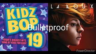 Bulletproof - La Roux vs Kidz Bop Mashup