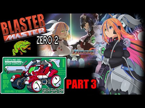 Blaster Master: Zero 2 [PART 3]