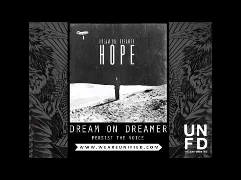 Dream On Dreamer - Persist The Voice
