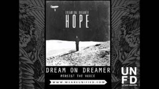 Dream On Dreamer - Persist The Voice