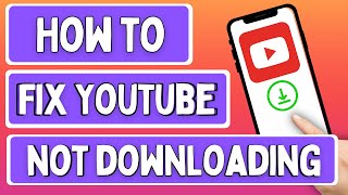How to Fix Youtube Premium Not Downloading Videos
