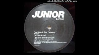 Pete Heller & Tedd Patterson - Big Room Drama (Reprize Dub)