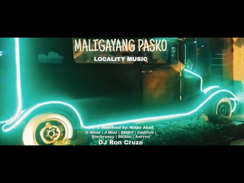 Maligayang Pasko - Locality Music (Official Music Video)