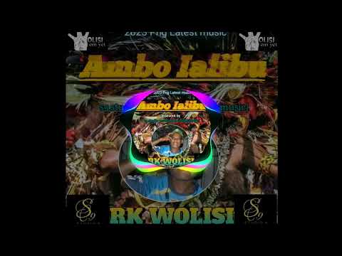 Ambo Ialibu (RK WOLISI)s9 production 2023
