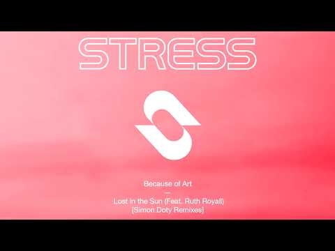 Because of Art - Lost in the Sun ft. Ruth Royall (Simon Doty Night Mix)