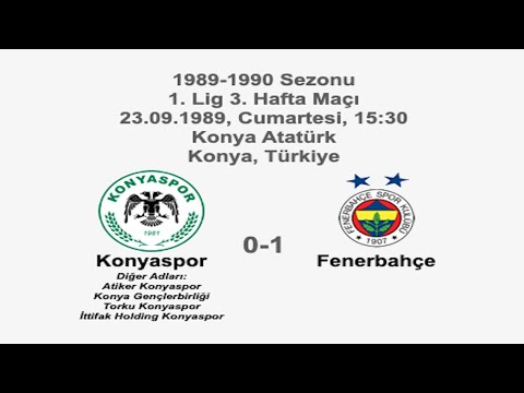 Konyaspor 0-1 Fenerbahçe 23.09.1989 - 1989-1990 Turkish 1st League Matchday 3