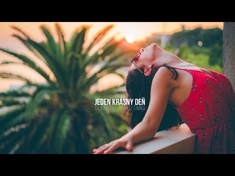 Jeden krásny deň - SilBand ft. Robo Šimko [OFFICIAL CLIP 2019]