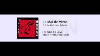 Cecile McLorin Salvant - Le Mal de Vivre - For One To Love - 10