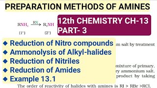 12th Chemistry Ch-13|Part-3||Amines from nitro comp., amonolysis, nitriles & amides|Study with Farru