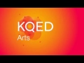KQED Arts 2014