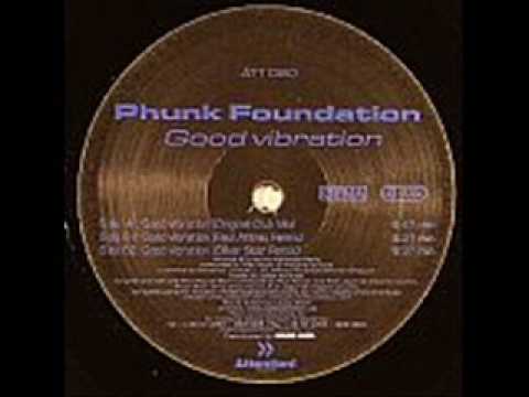 Phunk Foundation - Good vibration