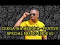 Ceega Wa Meropa Festive Special Mix 20 Side B