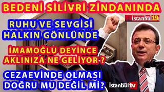 (WITH COUNTER) IS IT RIGHT OR WRONG FOR İMAMOĞLU TO BE IN PRISON? WHAT