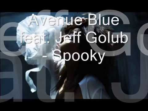 Avenue Blue featuring Jeff Golub - Spooky