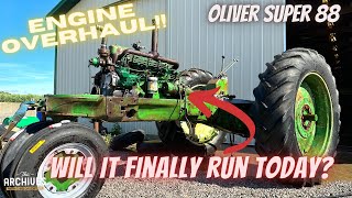 Oliver Super 88 Diesel ENGINE OVERHAUL/ Will it l FINALLY run!