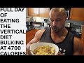 FULL DAY OF EATING THE VERTICAL DIET FOR BULKING AT 4700 CALORIES