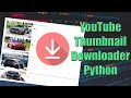 YouTube Thumbnail Downloader Python Tutorial