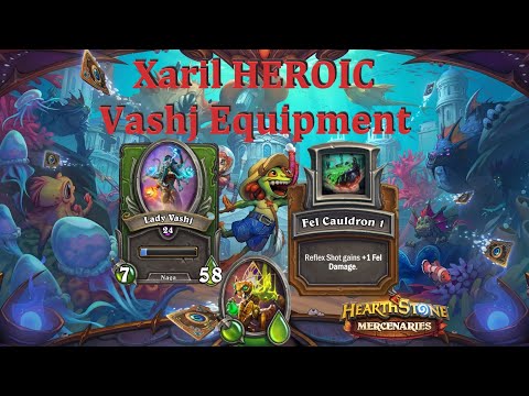 Xaril, the Poisoned Mind HEROIC : Lady Vashj Equipment : Hearthstone Mercenaries