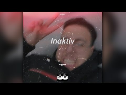 Giggand - Inaktiv (Official Video)