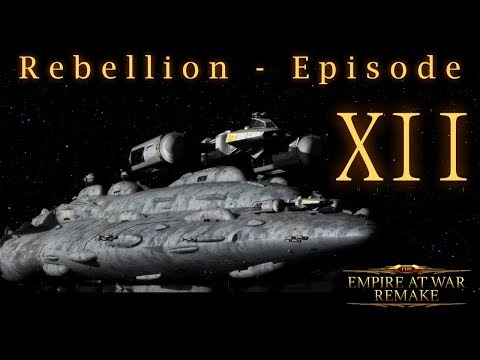 The EAW Remake Rebellion playthrough Part 12 - The Torpedo Sphere Heart Attack(s)