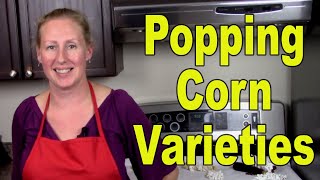 Popping Corn Varieties
