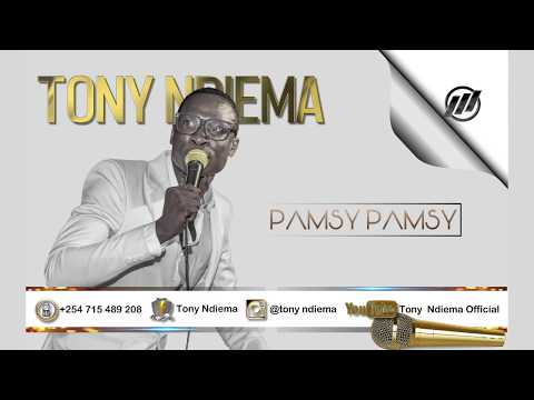 TONY NDIEMA - PAMSY PAMSY