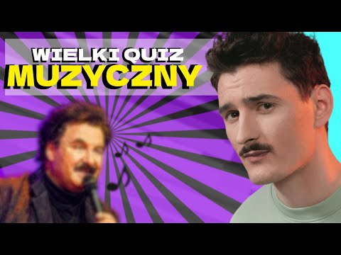 WIELKI QUIZ MUZYCZNY! #2 Edycja - Polskie Klasyki!