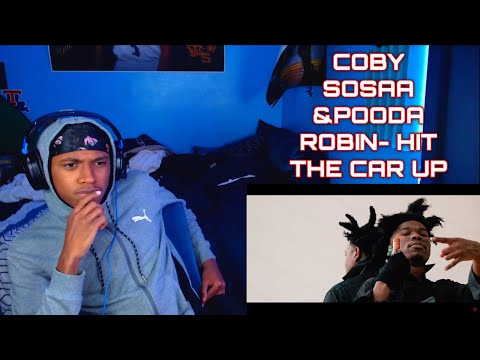 THERE'S NO WAY😭!!! COBY SOSAA & POODA ROBIN- HIT THE CAR UP(OFFICIAL VIDEO) REACTION🔥