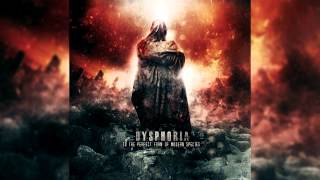 Dysphoria: To the Perfect Form of Modern Species (Full Album)
