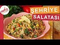 Beğeni Rekorları Kıracak ŞEHRİYE SALATASI - Yedikçe yedirten salatalardan :)