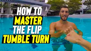 LEARN FLIP TUMBLE TURN during your swim in 10 MINUTES