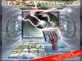 Bass Syndicate-Bass Epidemic(euro bass remix)
