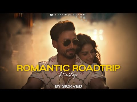Romantic Roadtrip Mashup 2025 | SICKVED | JUKEBOX | 4K